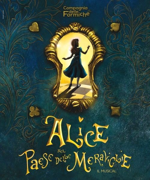 Alice nel Paese delle Meraviglie - il musical della Compagnia delle Formiche