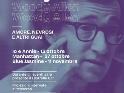 Cineforum Woody Allen - Amore, nevrosi e altri guai al Lestrella Pop
