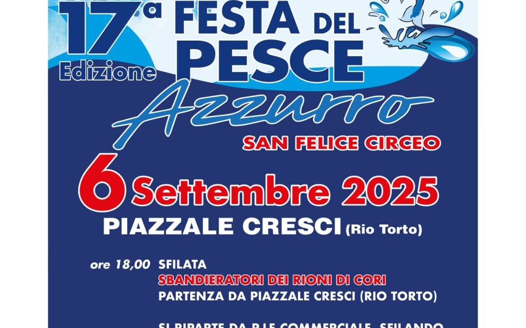 17ª Festa del Pesce Azzurro 2025 a San Felice Circeo