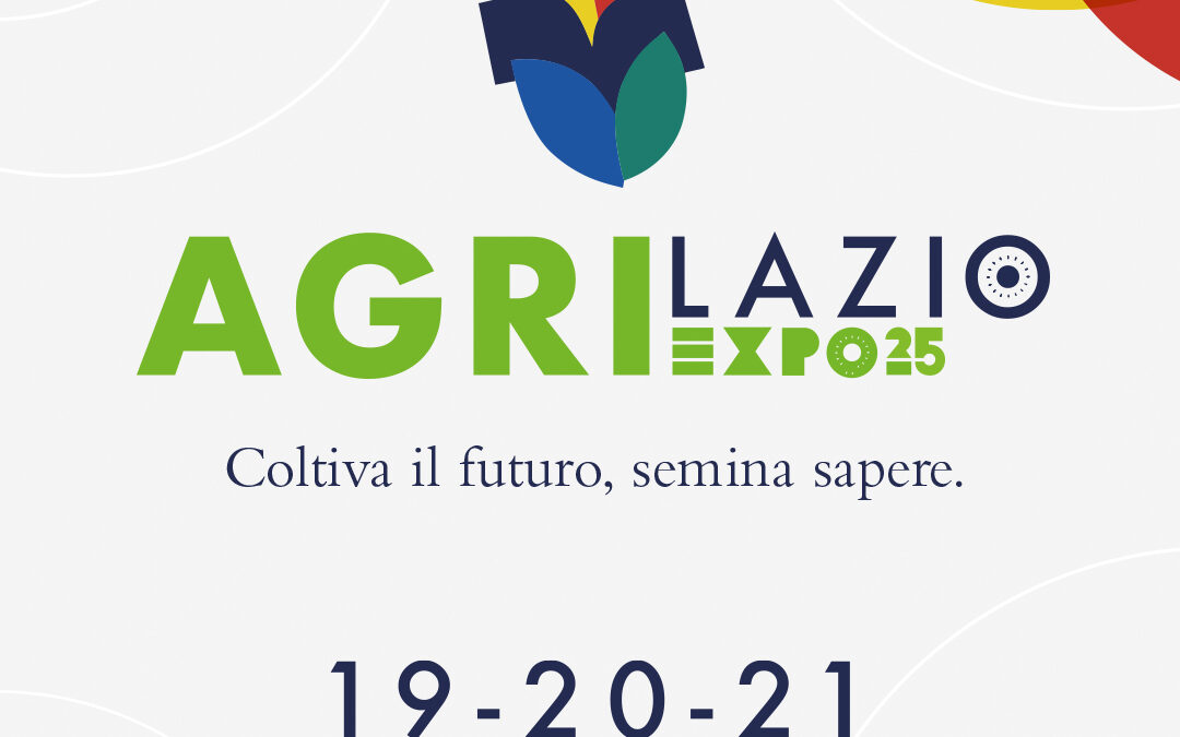 AgriLazio Expo 2025 – Fiera dell’Agricoltura del Lazio