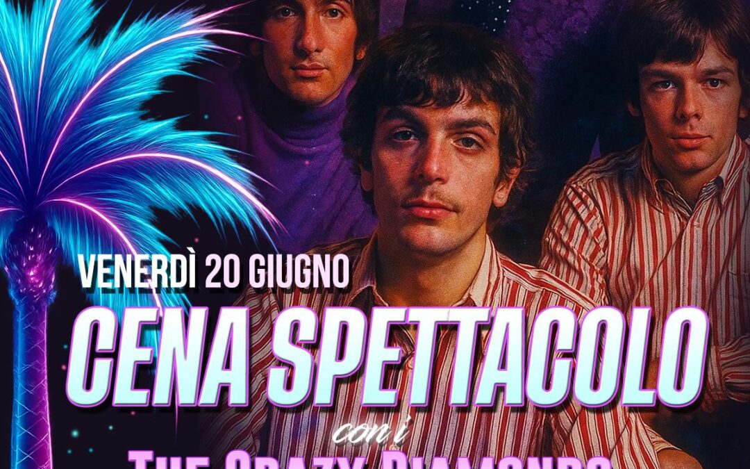 El Paso Summer – Cena Spettacolo con The Crazy Diamonds Pink Floyd Tribute