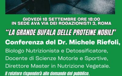 La Grande Bufala delle Proteine Nobili – Conferenza del Dr. Michele Riefoli