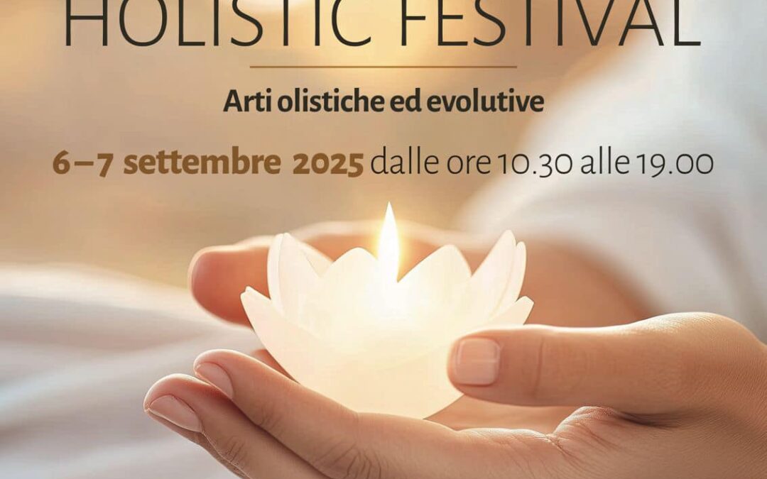 Latina Holistic Festival 2025 – Arti Olistiche ed Evolutive