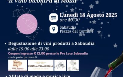 Le Notti del Vino – Il Vino incontra la Moda a Sabaudia