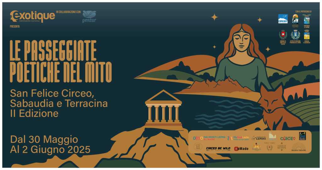 Le Passeggiate Poetiche nel Mito – San Felice Circeo, Sabaudia e Terracina dal 30 maggio al 2 giugno 2025