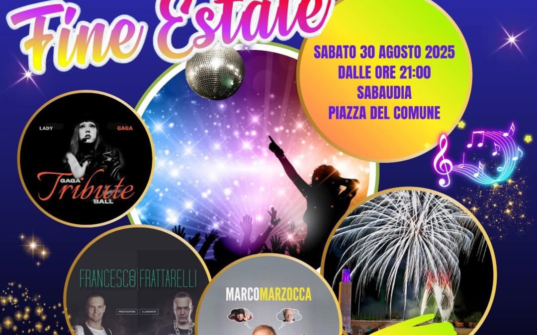 Sabaudia Festa di Fine Estate 2025 – Spettacoli e Fuochi d’Artificio