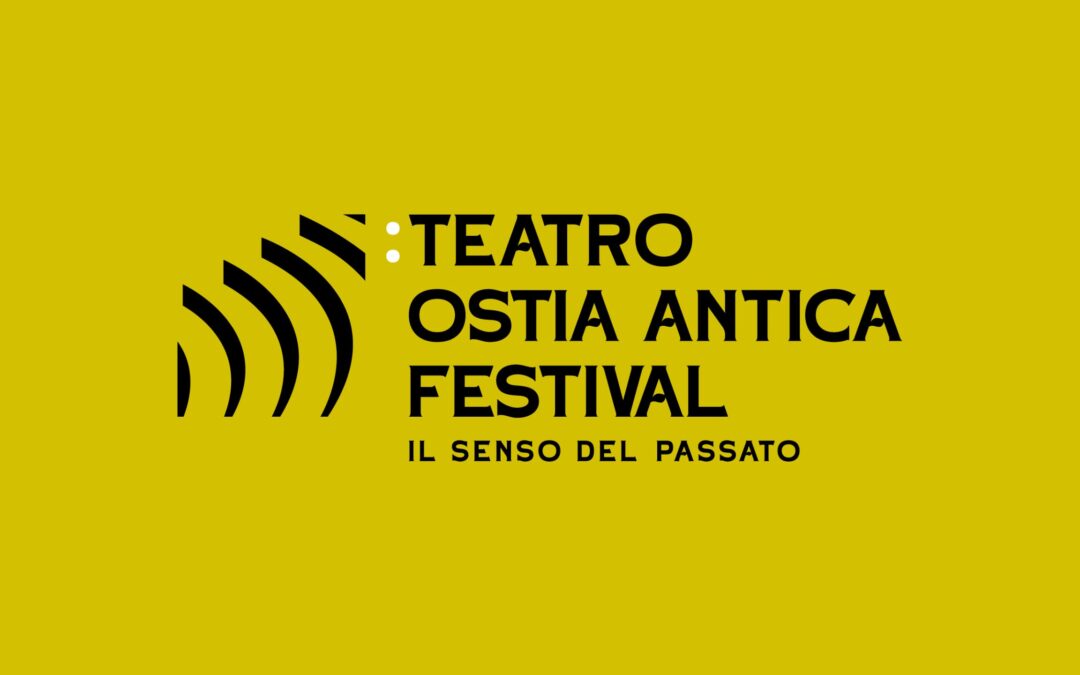 Teatro Ostia Antica Festival 2025 – Il senso del passato