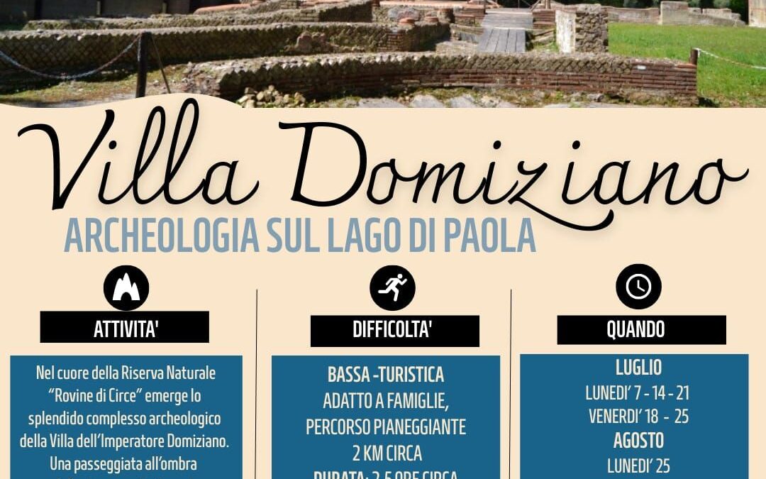 Villa Domiziano – Archeologia sul Lago di Paola – Visite Guidate Estate 2025